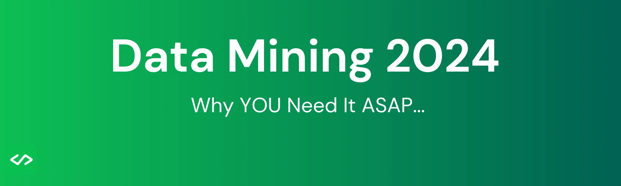Data Mining 2024 Why you should care about Data Mining?