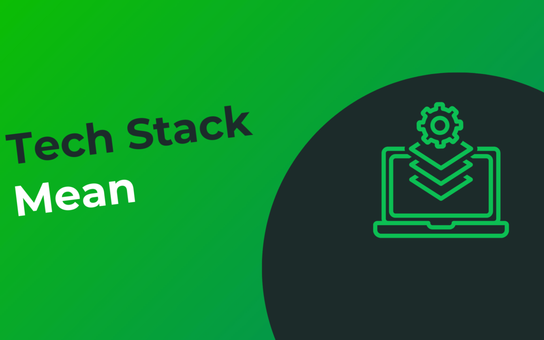 What Is a Tech Stack? Technology Stack with Examples