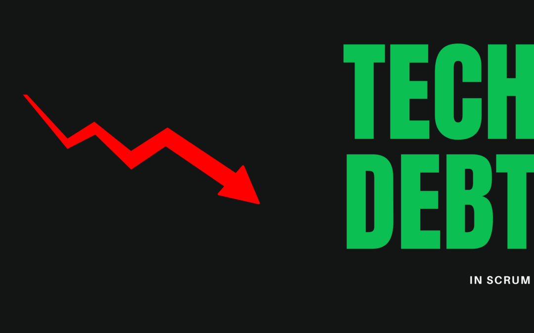 Handling Technical Debt in Scrum: Best Strategies and Solutions