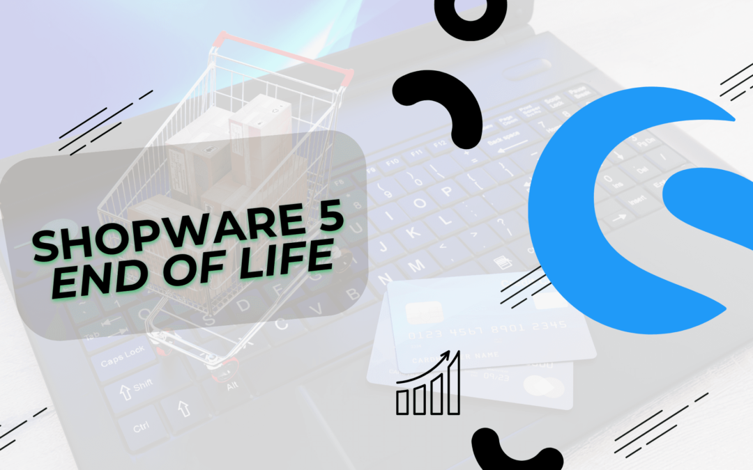 Shopware 5 End of Life: Kompletter Guide für 2024